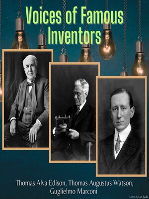 Voices of Famous Inventors - Audiobook